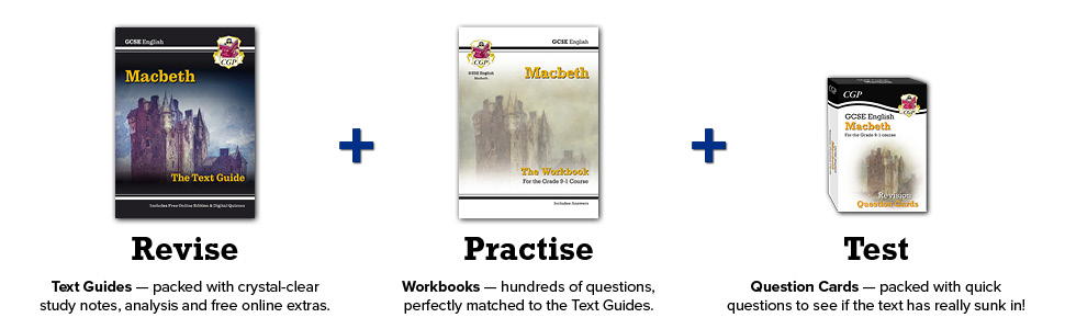 Revise, practise and test yourself with CGP's GCSE Text Guides, Workbooks and Cards