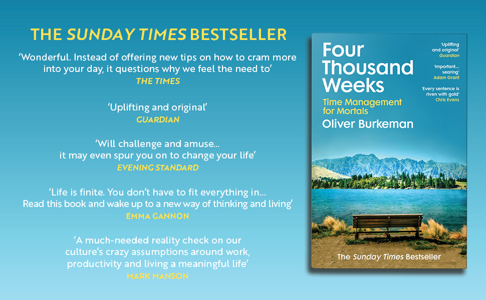 4000 weeks, The sunday times bestseller