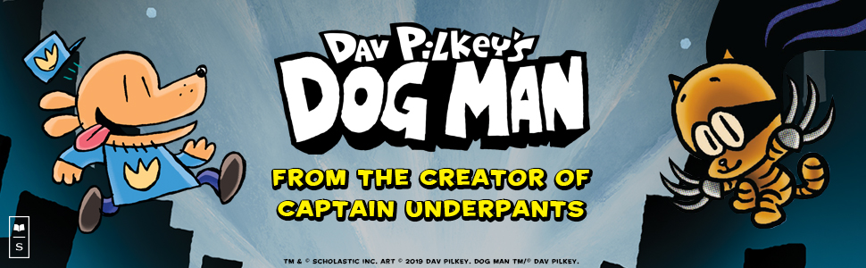 Dog Man, Cat Kid, Dav Pilkey, Captain Underpants, comics, kids books, graphic novels